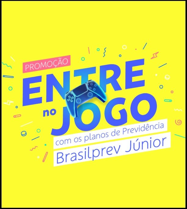 Participe da promoção Entre no Jogo Brasilprev e concorra a 50 vouchers de R$3.000 para videogames