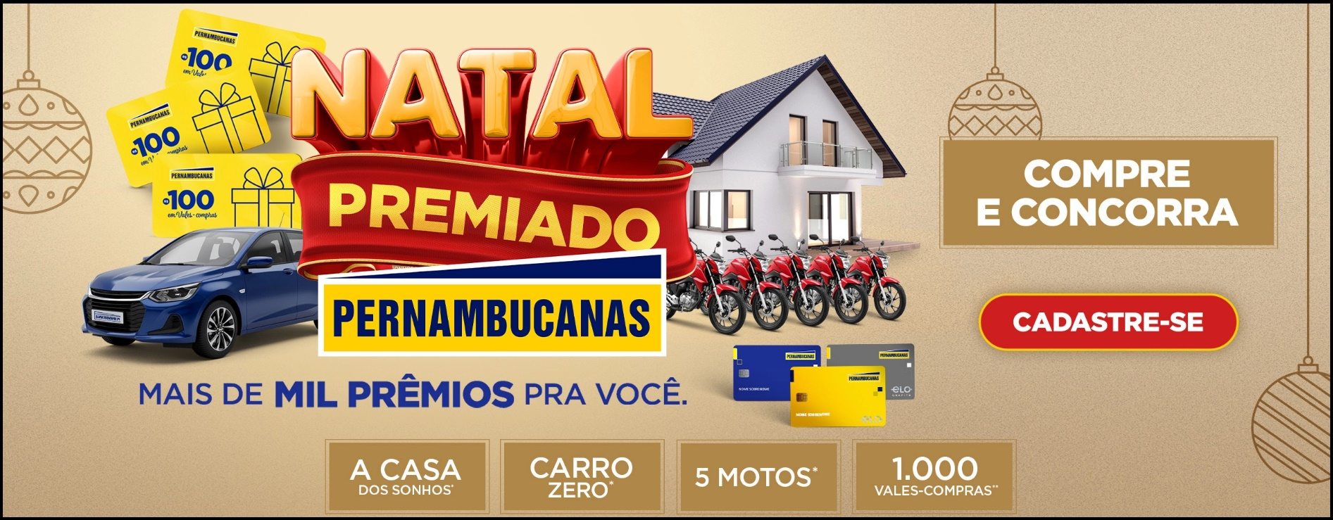Nesta imagem, destaque para os principais prêmios da Promoção Natal Premiado 2025 da Pernambucanas: uma casa no valor de R$ 300 mil, um carro zero quilômetro, cinco motos e mais de mil vales-compras de R$ 100. Saiba como participar: compre R$ 50 ou mais em qualquer loja Pernambucanas ou no site oficial, cadastre seu cupom fiscal e garanta seus números da sorte. Sorteio baseado na Loteria Federal do dia 10/01/2026.