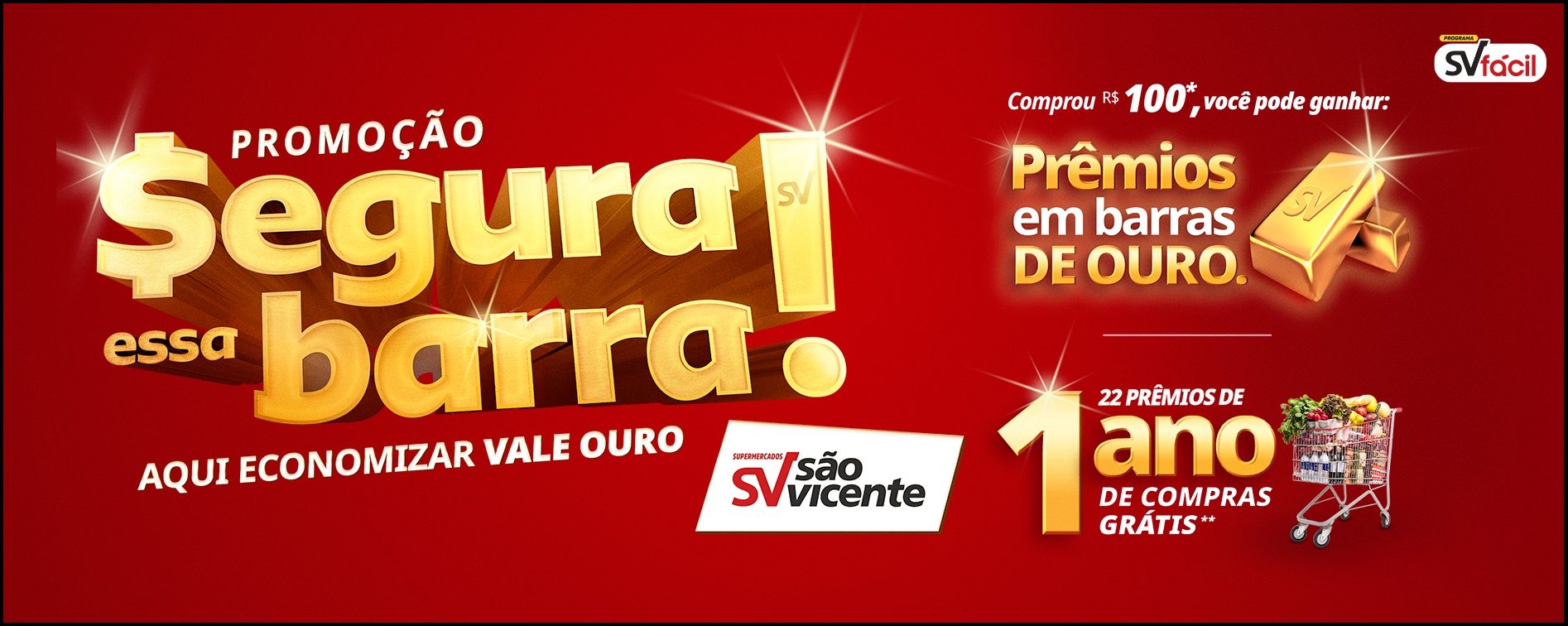 A Promoção Segura Essa Barra dos Supermercados São Vicente oferece prêmios imperdíveis, incluindo 2 barras de ouro de R$50.000,00 cada, 22 cartões-presente de 1 ano de compras grátis e mais de 1.300 prêmios instantâneos no caixa. Participe cadastrando-se no Programa SVfácil e realizando compras a partir de R$100,00 com produtos das marcas parceiras. Promoção válida até 18 de janeiro de 2026 nas cidades participantes do interior e região metropolitana de São Paulo.