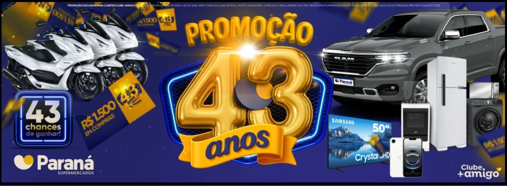 Arte promocional da campanha de aniversário de 43 anos do Paraná Supermercados. A imagem destaca os principais prêmios sorteados, como a caminhonete Rampage Big Horn 0km, motocicletas Honda PCX 160, smartphones iPhone 16e, Smart TVs Samsung e vales-compras exclusivos. A promoção é válida entre 15 de outubro de 2025 e 20 de fevereiro de 2026 nas cidades de Assis Chateaubriand, Campo Mourão, Goioerê, Ivaiporã e Pitanga, no Paraná.