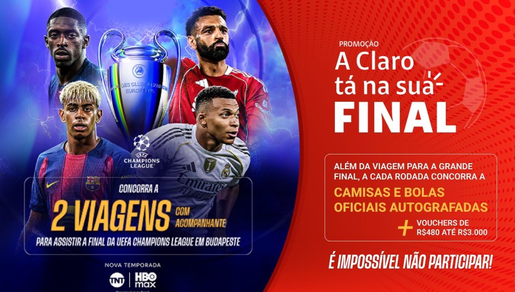 Imagem promocional da campanha A Claro Tá na Sua Final, destacando a oportunidade de ganhar uma viagem com tudo pago para assistir à final da UEFA Champions League 2026 em Budapeste, além de prêmios como camisas e bolas oficiais assinadas por ídolos do futebol e vouchers para compras esportivas. A arte inclui elementos do universo do futebol, como estádio iluminado, troféu da Champions e o aplicativo Minha Claro como meio de participação gratuita.