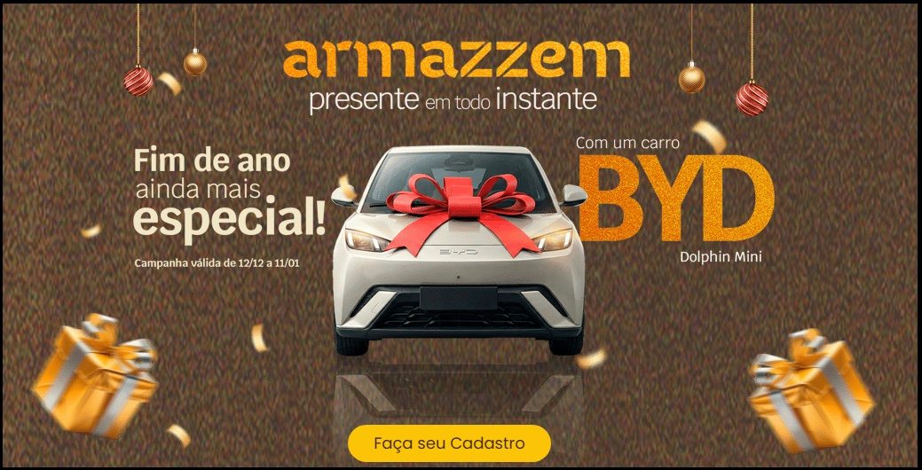 Promoção Armazzem Fim de Ano 2025 com destaque para o prêmio BYD Dolphin Mini 0km, campanha válida de 12/12/2025 a 11/01/2026.