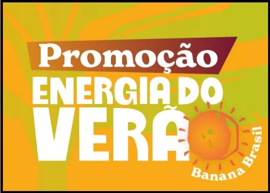 Promoção Energia do Verão Banana Brasil 2026 com barrinhas de frutas, prêmios instantâneos como bolsas, cadeiras de praia, guarda-sóis, garrafa térmica e sorteio de R$10.000,00 em todo o Brasil