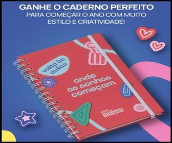 Promoção Melissa Volta às Aulas 2026 anuncia caderno exclusivo gratuito para compras a partir de R$399,90 em todo o Brasil até 14 de março de 2026