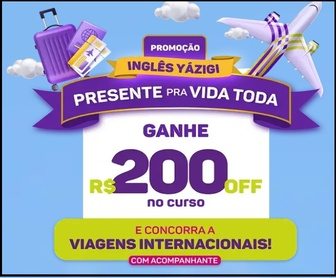 Promoção Inglês Yázigi 2026 oferece viagem para Orlando e desconto especial para novos alunos.
