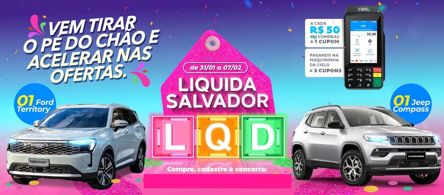 Imagem promocional da Liquida Salvador 2026 destacando descontos no comércio e sorteio de dois SUVs zero km para quem participar da promoção.