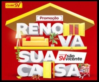 Promoção São Vicente 2026 Renova Sua Casa – Concorra a Kits Casa Completa e prêmios instantâneos em SP com compras de marcas parceiras até 19/04/2026.