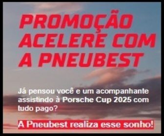 Promoção Acelere com a Pneubest 2025, viagem VIP para Porsche Cup em Interlagos, com acompanhante e experiência exclusiva no box da pilota Antonella Bassani.