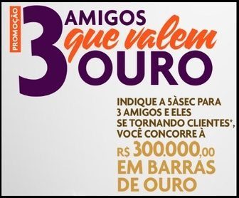 Imagem promocional colorida da campanha “5àsec Amigos que Valem Ouro”, mostrando barras de ouro reluzentes, o logo da 5àsec e um convite chamativo para indicar amigos e concorrer a R$ 300.000 em prêmios.
