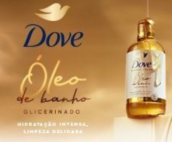 Imagem promocional da campanha Dove oferecendo óleo de banho glicerinado gratuito, com instruções para cadastro e retirada em farmácias Raia e Drogasil.