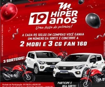 Imagem promocional do “Aniversário Hiper 19 Anos” do Hiper Comercial Monlevade, destacando os prêmios disponíveis, como motos CG Fan 0km e um Fiat Mobi 0km.