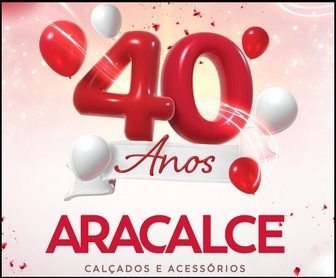 Banner da promoção de aniversário Aracalce 40 anos, com destaque para o prêmio total de R$40 mil em vale-compras, datas dos sorteios e lojas participantes nas cidades do Paraná.