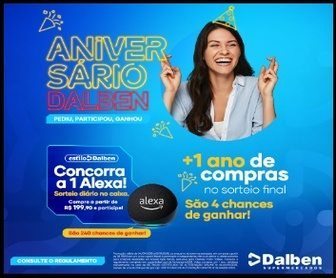 Promoção Super Dalben Aniversário 2025 – Compre acima de R$199,90 e concorra a uma Alexa na hora, válida em todas as lojas participantes.
