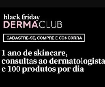 Imagem promocional da Black Friday Dermaclub 2024 destacando o sorteio de prêmios instantâneos, incluindo um ano de skincare das marcas La Roche-Posay, Vichy, SkinCeuticals e CeraVe. A imagem incentiva o cadastro no site Dermaclub para participar.