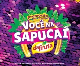 Imagem da Promoção Dafruta 2025, destacando os prêmios como ingressos para o desfile das escolas de samba na Sapucaí e cartões de crédito virtuais de R$ 1.000,00. A promoção exige compras de produtos Dafruta para participar.