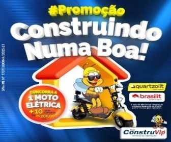 Imagem promocional da campanha 'Construindo Numa Boa' da Rede ConstruVip, destacando os prêmios oferecidos, como a moto elétrica e os vales-compra, com informações sobre como participar.