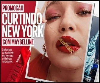 Imagem promocional vibrante da Promoção Maybelline 2025: Curtindo New York com Maybelline com Tudo Pago, exibindo uma modelo elegante com batom líquido Vinyl Ink Maybelline, elementos icônicos de Nova York ao fundo e detalhes gráficos que ressaltam as hashtags e os perfis oficiais da marca.