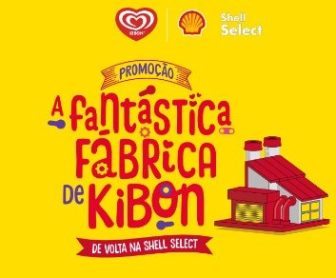 Banner da promoção A Fantástica Fábrica Kibon, destacando os prêmios como picolés grátis, cartões de premiação e o sorteio final de R$ 100 mil, além de mostrar as marcas Kibon e Shell Select em evidência.