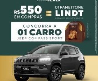 Imagem promocional de Natal do Grand Plaza Shopping 2024, destacando o prêmio de um Jeep Compass Sport T270 na cor preta, além do presente de um panetone Lindt de 400g para clientes que realizarem compras no valor mínimo de R$ 550,00. A imagem inclui elementos natalinos como enfeites vermelhos e dourados e o logotipo do shopping.