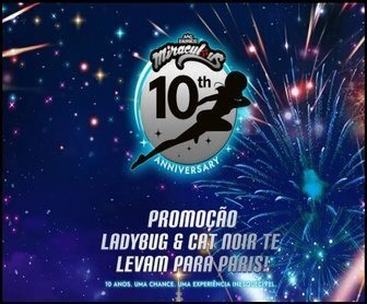 Promoção Miraculous 2025 Ladybug e Cat Noir levam fãs para Paris com prêmios incríveis