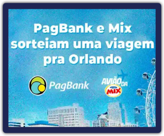 Imagem promocional da campanha Avião da Mix 2024 e PagBank, destacando a oportunidade de ganhar uma viagem completa para Orlando com tudo pago, incluindo passagem, hospedagem e ingressos para os parques temáticos.