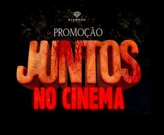 Promoção Juntos no Cinema da Diamond Films: concorra a 1 ano de ingressos de cinema para você e um acompanhante, mostrando sua criatividade no Instagram