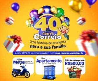 A Promoção Correia Supermercados 40 Anos é uma oportunidade imperdível para os clientes celebrarem junto com o supermercado quatro décadas de sucesso e conquistas. Comemorando essa trajetória marcante, o Supermercado Correia decidiu retribuir a fidelidade de seus clientes com prêmios incríveis, como um apartamento novo, motos e vales-compras. Participar é fácil: basta fazer suas compras nas lojas participantes, acumular cupons a cada R$ 150,00 gastos e depositá-los nas urnas. Com sorteios agendados para o final do ano, os participantes têm a chance de começar o próximo ano com um prêmio que pode transformar suas vidas.