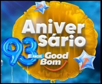 Promoção Aniversário GoodBom 93 Anos 2025 com sorteios semanais de prêmios de até R$ 10 mil e vales-compras de R$ 1.000 nas lojas participantes em São Paulo.