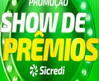 Promoção Show de Prêmios Sicredi 2025