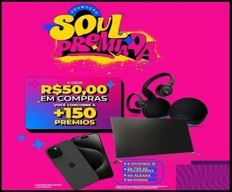 Banner oficial da Promoção Soul Premiada 2025 destacando iPhones 15, Smart TVs, Echo Dot e fones JBL.