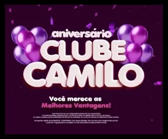 Banner promocional do aniversário do Clube Camilo com balões roxos e mensagem "Você merece as Melhores Vantagens".