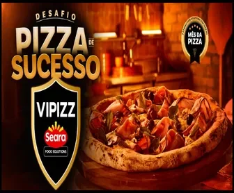 Pizza artesanal gourmet com ingredientes Seara em promoção Desafio Pizza de Sucesso Vipizz Seara 2025