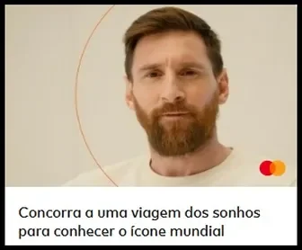 Lionel Messi em campanha da Mastercard que oferece uma viagem para conhecê-lo em Miami.