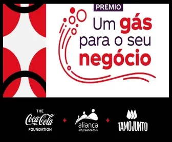 Logo da promoção "Prêmio Um Gás Para o Seu Negócio", com marcas da Coca-Cola Foundation, Aliança Empreendedora e Tamo Junto.