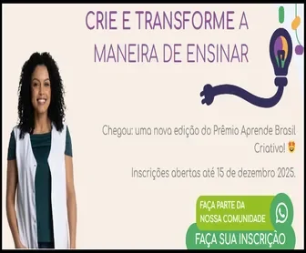 Banner do Prêmio Aprende Brasil Criativo 2025 com professora sorridente, convite para inscrição até 15 de dezembro