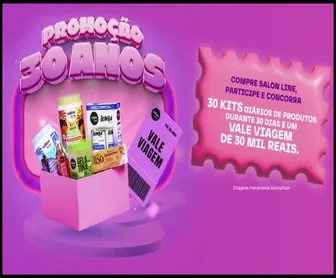 Promoção Salon Line 30 Anos com kits de produtos e vale-viagem de 30 mil reais.