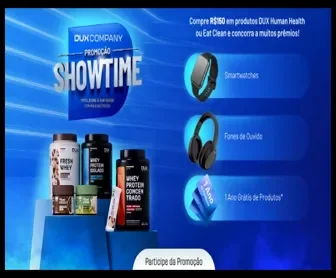 Imagem oficial da promoção SHOWTIME DUX Company 2025 com produtos de nutrição, smartwatches, fones de ouvido e crédito anual em suplementos.
