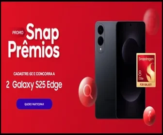 Promoção Snap Prêmios 2025 – Cadastre-se grátis e concorra a 2 Galaxy S25 Edge com Snapdragon 8 Elite